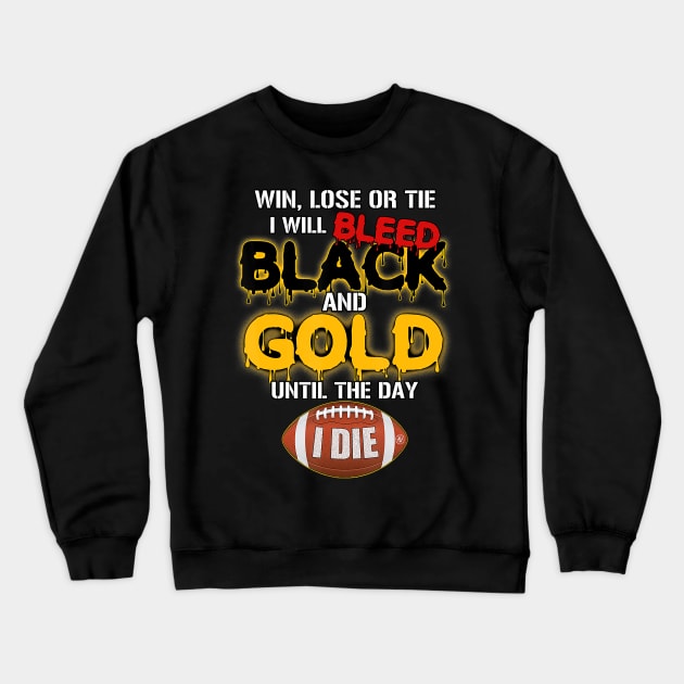 Pittsburgh football jersey limited edition win lose or tie Crewneck Sweatshirt by Tianna Bahringer